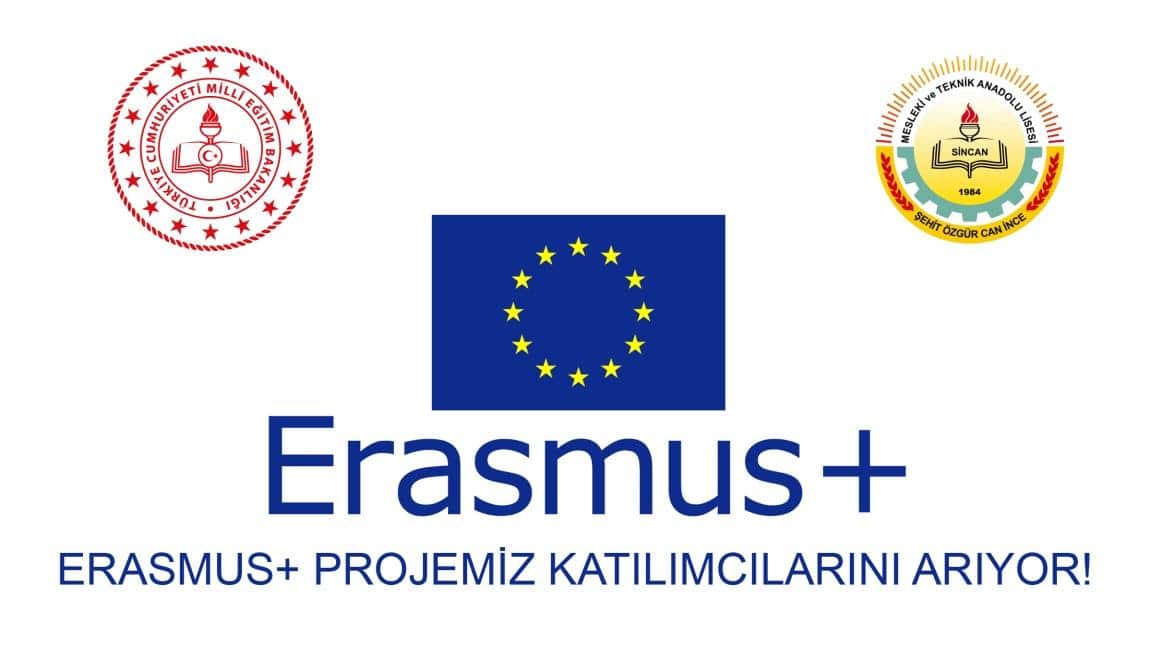 ERASMUS+ PROJEMİZ KATILIMCILARINI ARIYOR!